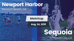 Matchup: Newport Harbor High vs. Sequoia  2018
