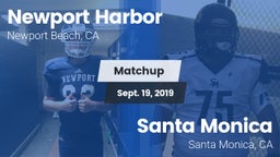 Matchup: Newport Harbor High vs. Santa Monica  2019