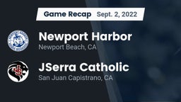 Recap: Newport Harbor  vs. JSerra Catholic  2022