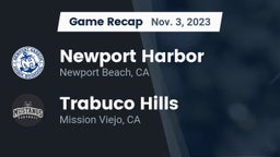 Recap: Newport Harbor  vs. Trabuco Hills  2023