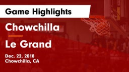 Chowchilla  vs Le Grand  Game Highlights - Dec. 22, 2018