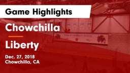Chowchilla  vs Liberty  Game Highlights - Dec. 27, 2018