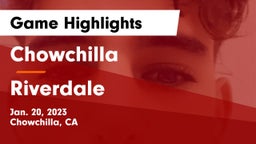 Chowchilla  vs Riverdale  Game Highlights - Jan. 20, 2023