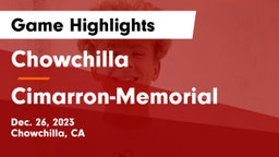 Chowchilla  vs Cimarron-Memorial  Game Highlights - Dec. 26, 2023