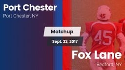 Matchup: Port Chester vs. Fox Lane  2017