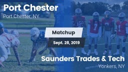 Matchup: Port Chester vs. Saunders Trades & Tech  2019