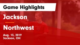 Jackson  vs Northwest Game Highlights - Aug. 13, 2019