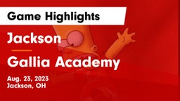 Jackson  vs Gallia Academy Game Highlights - Aug. 23, 2023