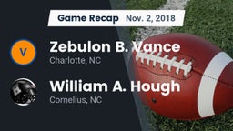 Recap: Zebulon B. Vance  vs. William A. Hough  2018