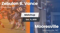 Matchup: Zebulon B. Vance vs. Mooresville  2019