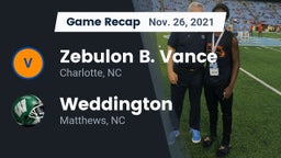 Recap: Zebulon B. Vance  vs. Weddington  2021