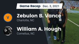 Recap: Zebulon B. Vance  vs. William A. Hough  2021
