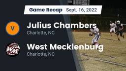 Recap: Julius Chambers  vs. West Mecklenburg  2022