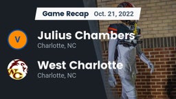 Recap: Julius Chambers  vs. West Charlotte  2022