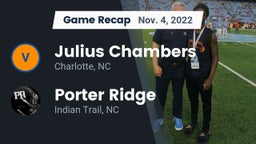 Recap: Julius Chambers  vs. Porter Ridge  2022