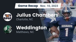 Recap: Julius Chambers  vs. Weddington  2023