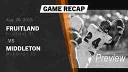 Recap: Fruitland  vs. Middleton  2016