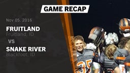 Recap: Fruitland  vs. Snake River  2016