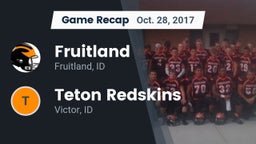 Recap: Fruitland  vs. Teton Redskins 2017