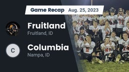 Recap: Fruitland  vs. Columbia  2023
