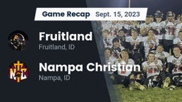 Recap: Fruitland  vs. Nampa Christian  2023