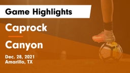 Caprock  vs Canyon  Game Highlights - Dec. 28, 2021