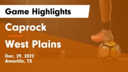 Caprock  vs West Plains  Game Highlights - Dec. 29, 2022