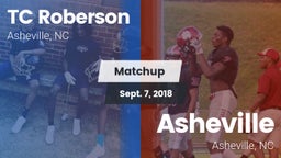 Matchup: TC Roberson High vs. Asheville  2018