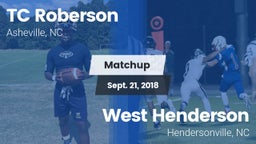 Matchup: TC Roberson High vs. West Henderson  2018