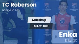 Matchup: TC Roberson High vs. Enka  2018