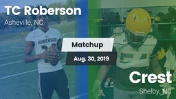 Matchup: TC Roberson High vs. Crest  2019