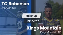 Matchup: TC Roberson High vs. Kings Mountain  2019