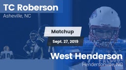 Matchup: TC Roberson High vs. West Henderson  2019