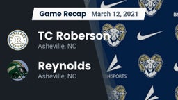 Recap: TC Roberson  vs. Reynolds  2021