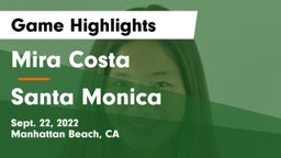 Mira Costa  vs Santa Monica  Game Highlights - Sept. 22, 2022