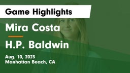 Mira Costa  vs H.P. Baldwin  Game Highlights - Aug. 10, 2023