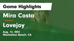 Mira Costa  vs Lovejoy  Game Highlights - Aug. 12, 2023