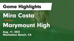 Mira Costa  vs Marymount High Game Highlights - Aug. 17, 2023
