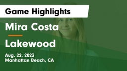 Mira Costa  vs Lakewood  Game Highlights - Aug. 22, 2023