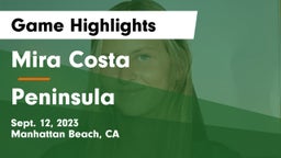 Mira Costa  vs Peninsula  Game Highlights - Sept. 12, 2023