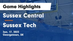 Sussex Central  vs Sussex Tech  Game Highlights - Jan. 17, 2023