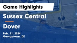 Sussex Central  vs Dover  Game Highlights - Feb. 21, 2024