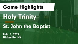 Holy Trinity  vs St. John the Baptist  Game Highlights - Feb. 1, 2022