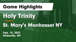 Holy Trinity  vs St. Mary's  Manhasset NY Game Highlights - Feb. 15, 2022