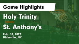 Holy Trinity  vs St. Anthony's  Game Highlights - Feb. 18, 2022