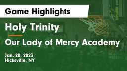 Holy Trinity  vs Our Lady of Mercy Academy Game Highlights - Jan. 20, 2023