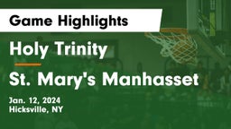 Holy Trinity  vs St. Mary's Manhasset Game Highlights - Jan. 12, 2024