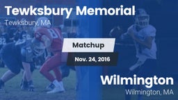 Matchup: Tewksbury Memorial vs. Wilmington  2016