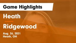 Heath  vs Ridgewood Game Highlights - Aug. 26, 2021