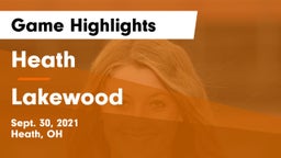 Heath  vs Lakewood  Game Highlights - Sept. 30, 2021